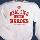 Real Life - Heroes Firefighter Sweatshirt